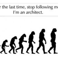 Stop Following Me! I’m An Architect. Stop Following Me! I’m An Architect.