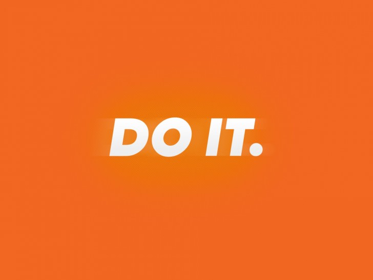 Do it. wallpaper