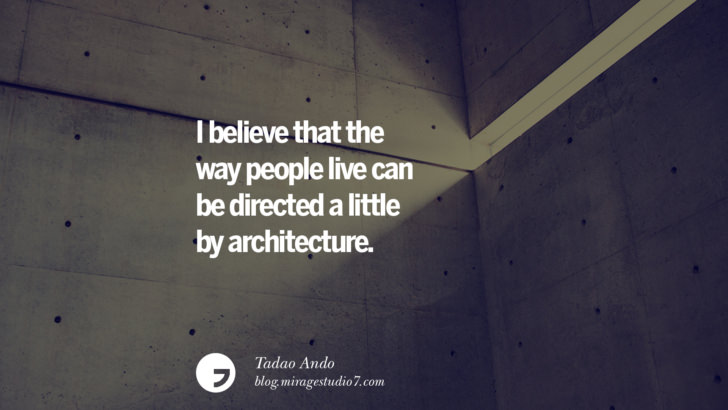 28 Inspirational Architecture Quotes by Famous Architects and Interior ...